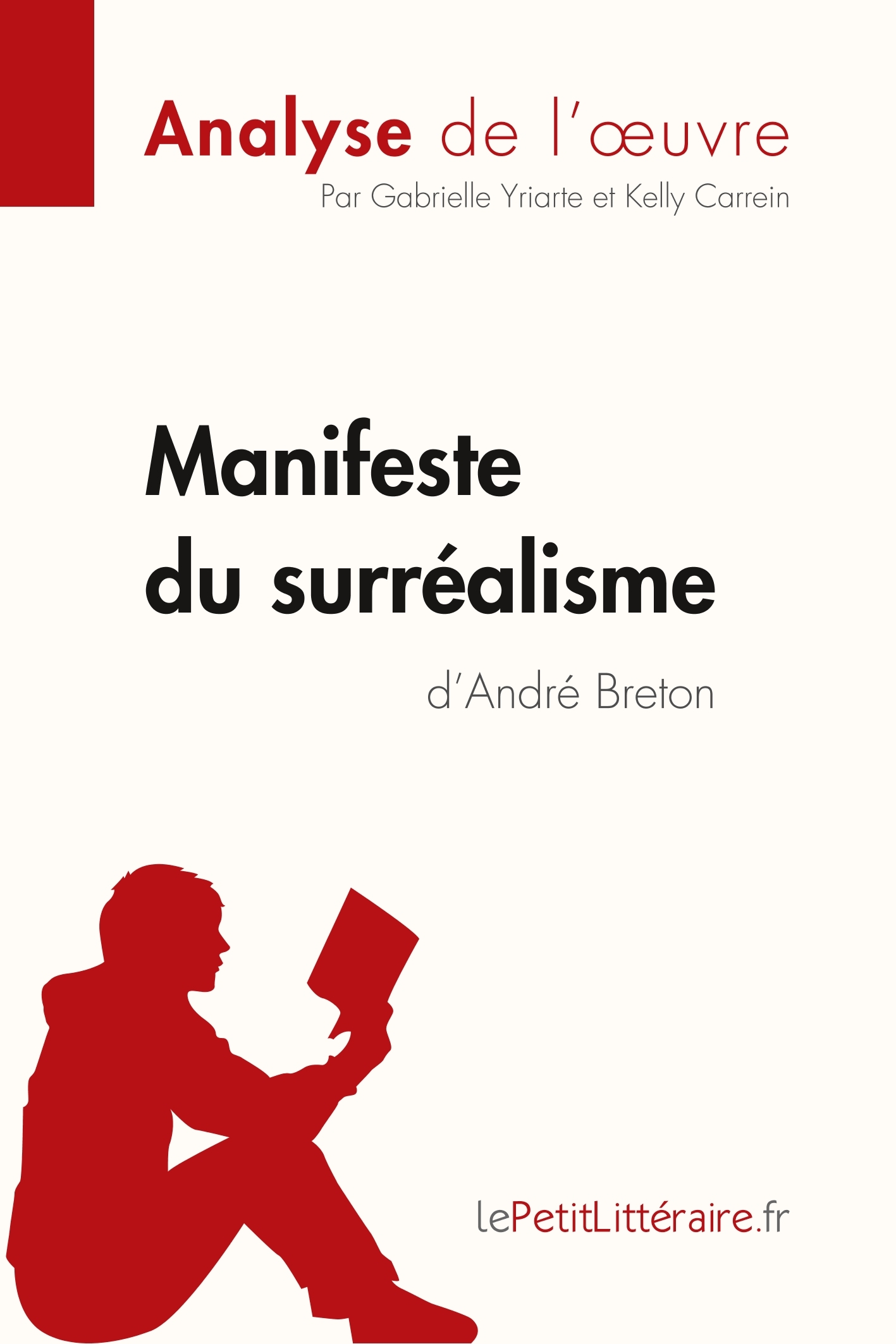 Manifeste du surréalisme d'André Breton (Analyse de l'oeuvre)