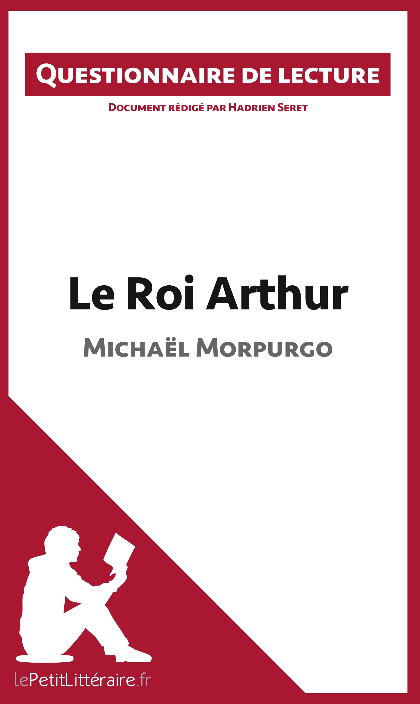 Le Roi Arthur de Michaël Morpurgo