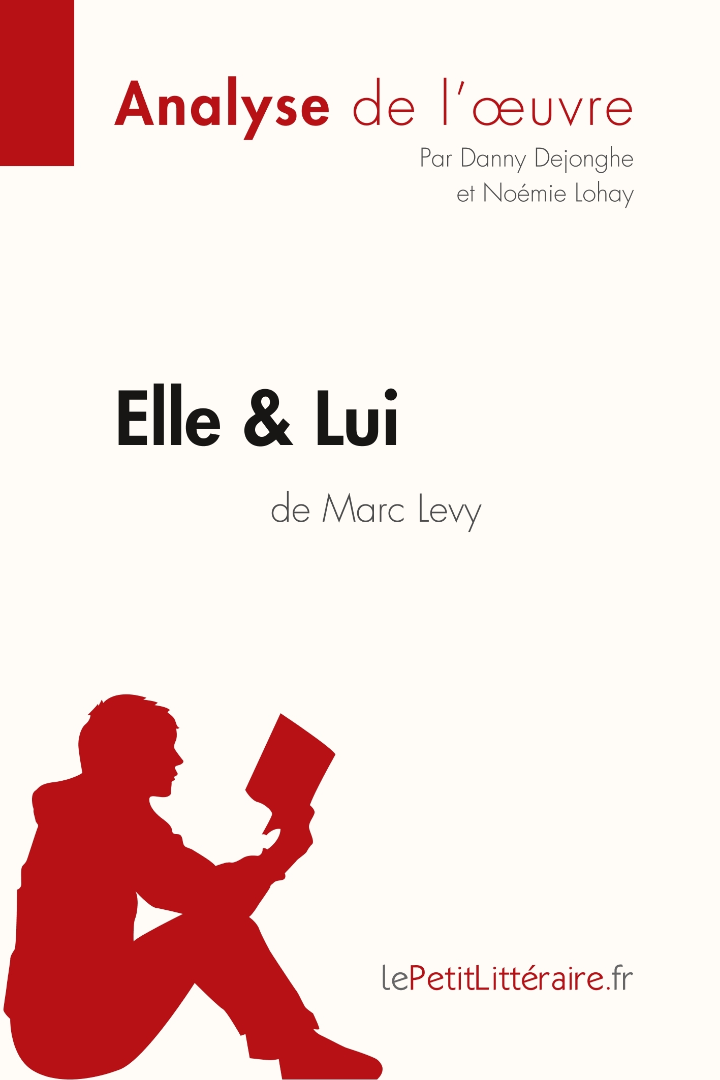 Elle & lui de Marc Levy (Analyse de l'oeuvre)