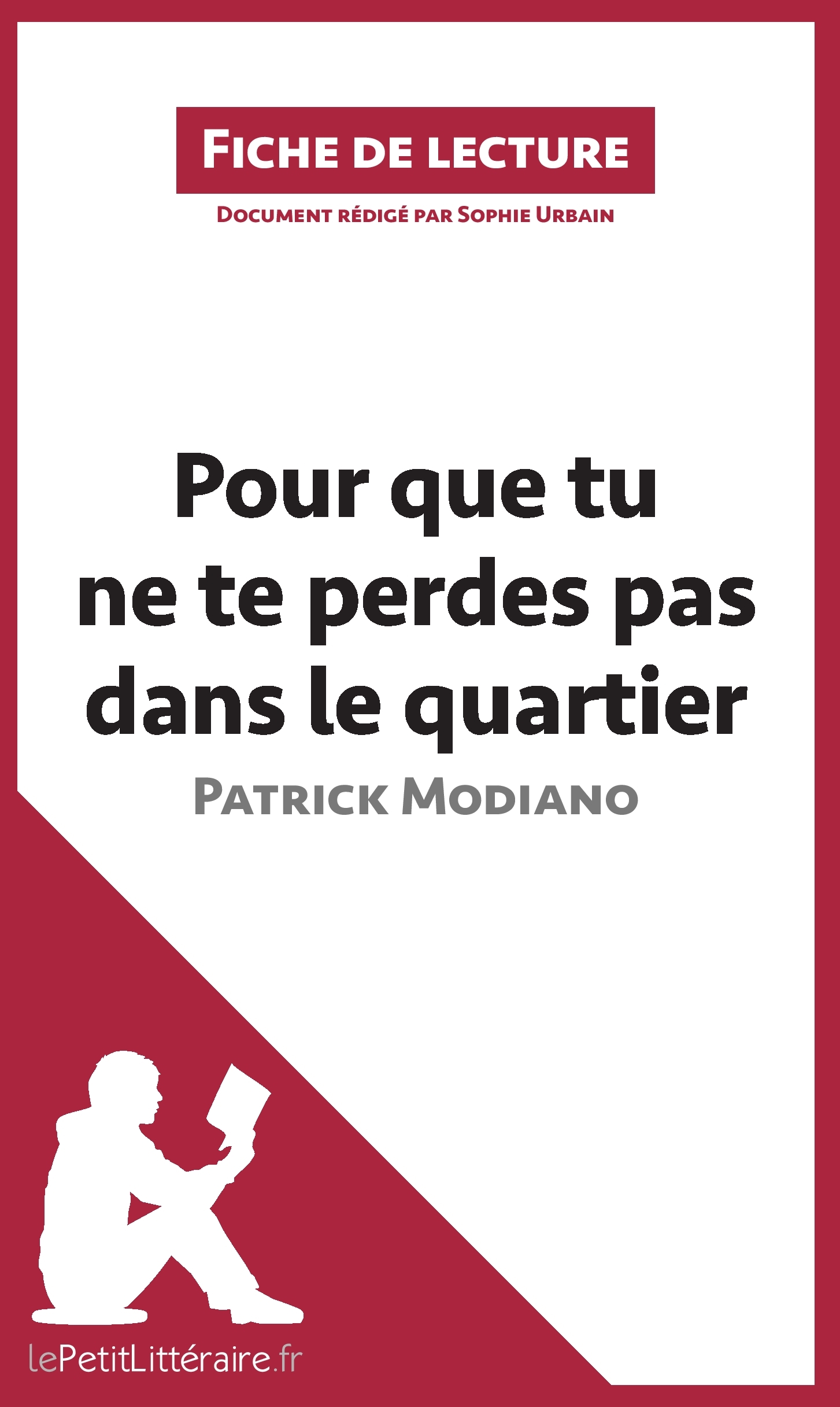 Pour que tu ne te perdes pas dans le quartier de Patrick Modiano (Fiche de lecture)