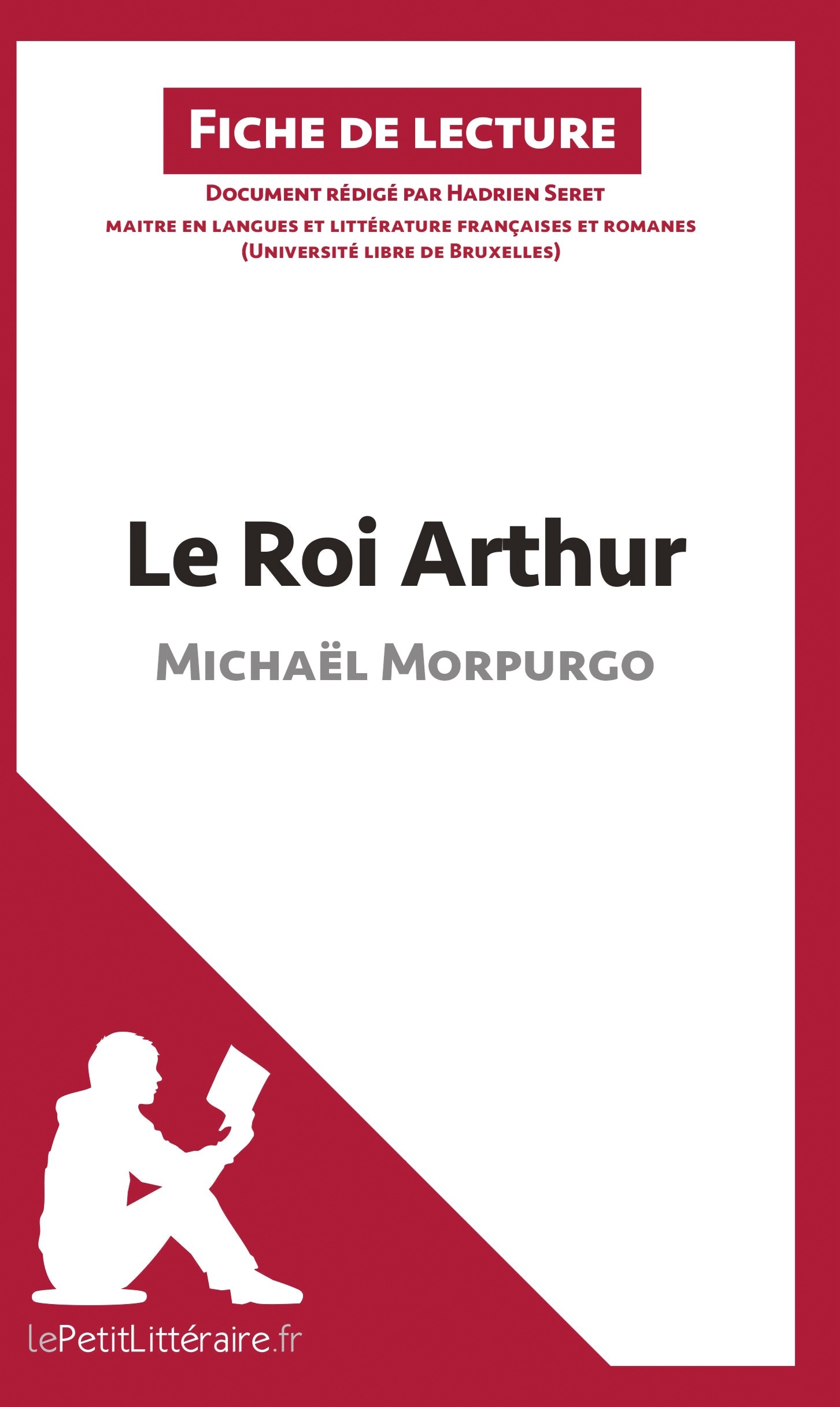 Le Roi Arthur de Michaël Morpurgo (Fiche de lecture)