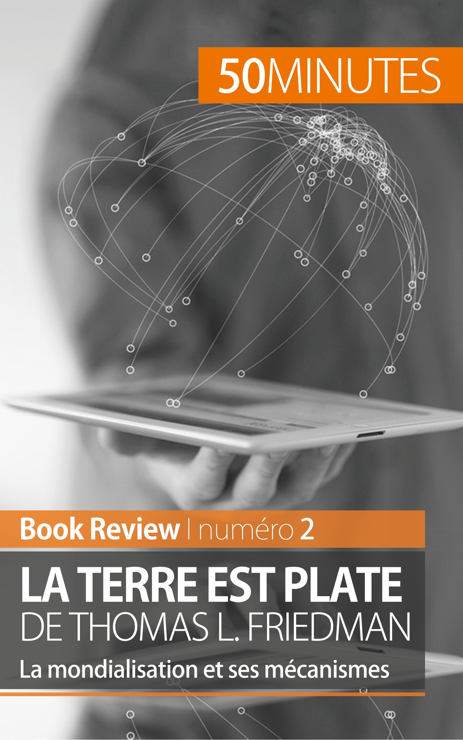 La Terre est plate de Thomas L. Friedman (Book Review)