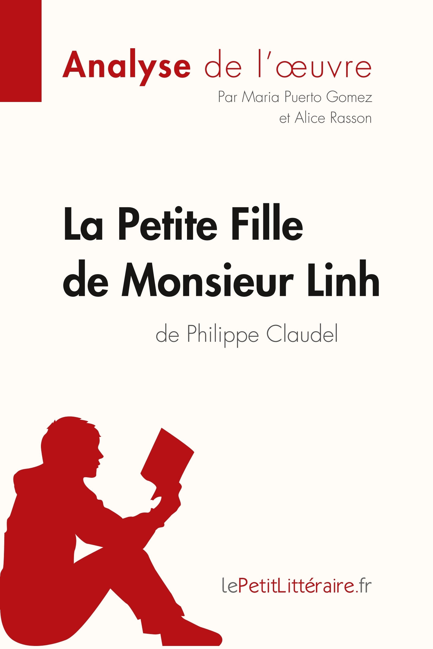 La Petite Fille de Monsieur Linh de Philippe Claudel (Analyse de l'oeuvre)