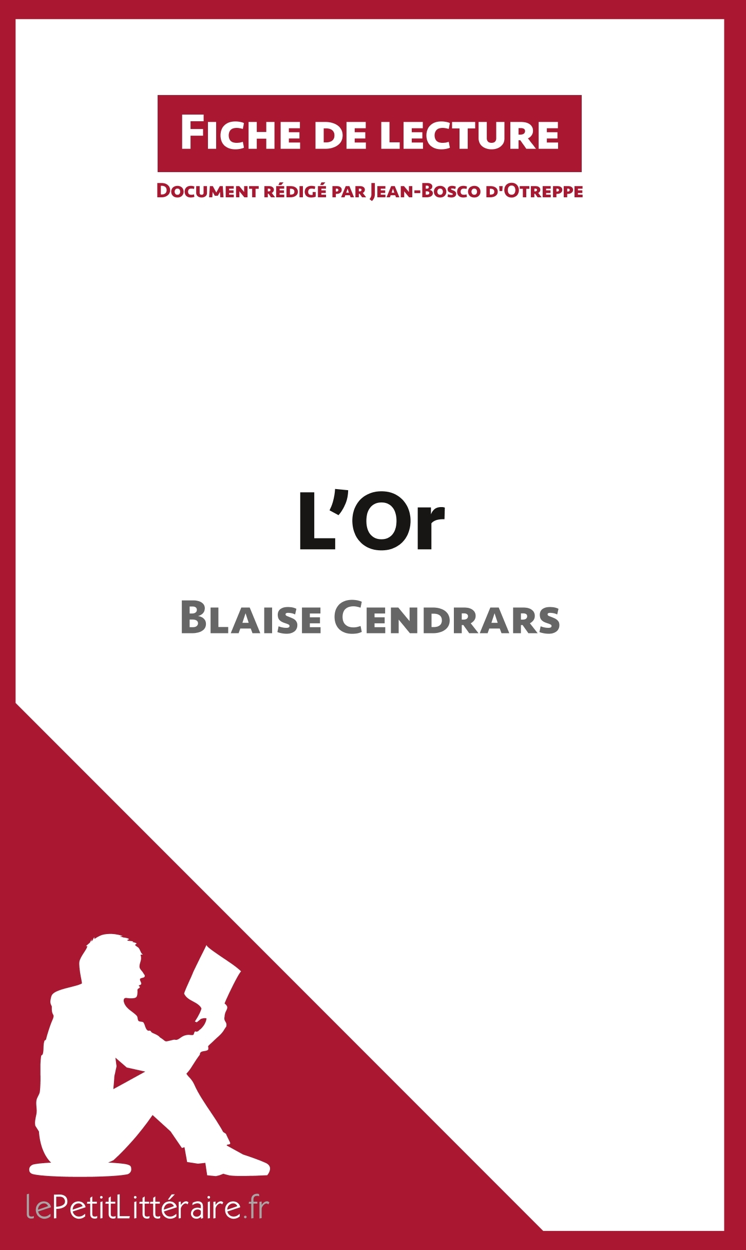 L'Or de Blaise Cendrars (Fiche de lecture)