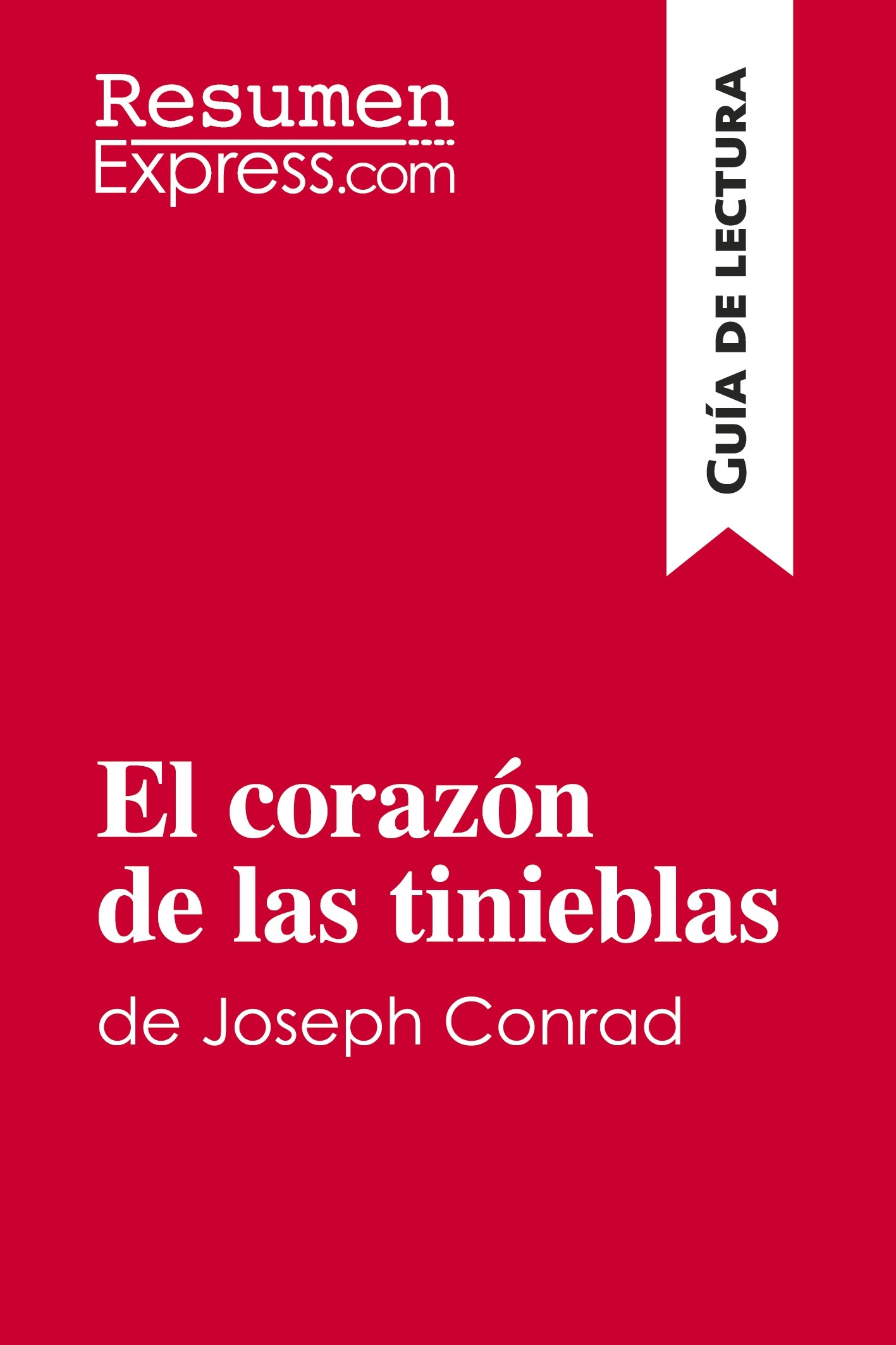 El corazón de las tinieblas de Joseph Conrad (Guía de lectura)