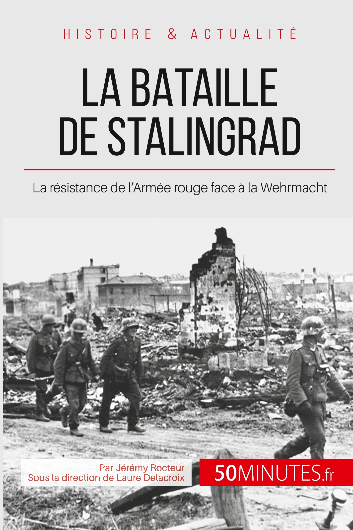 La bataille de Stalingrad