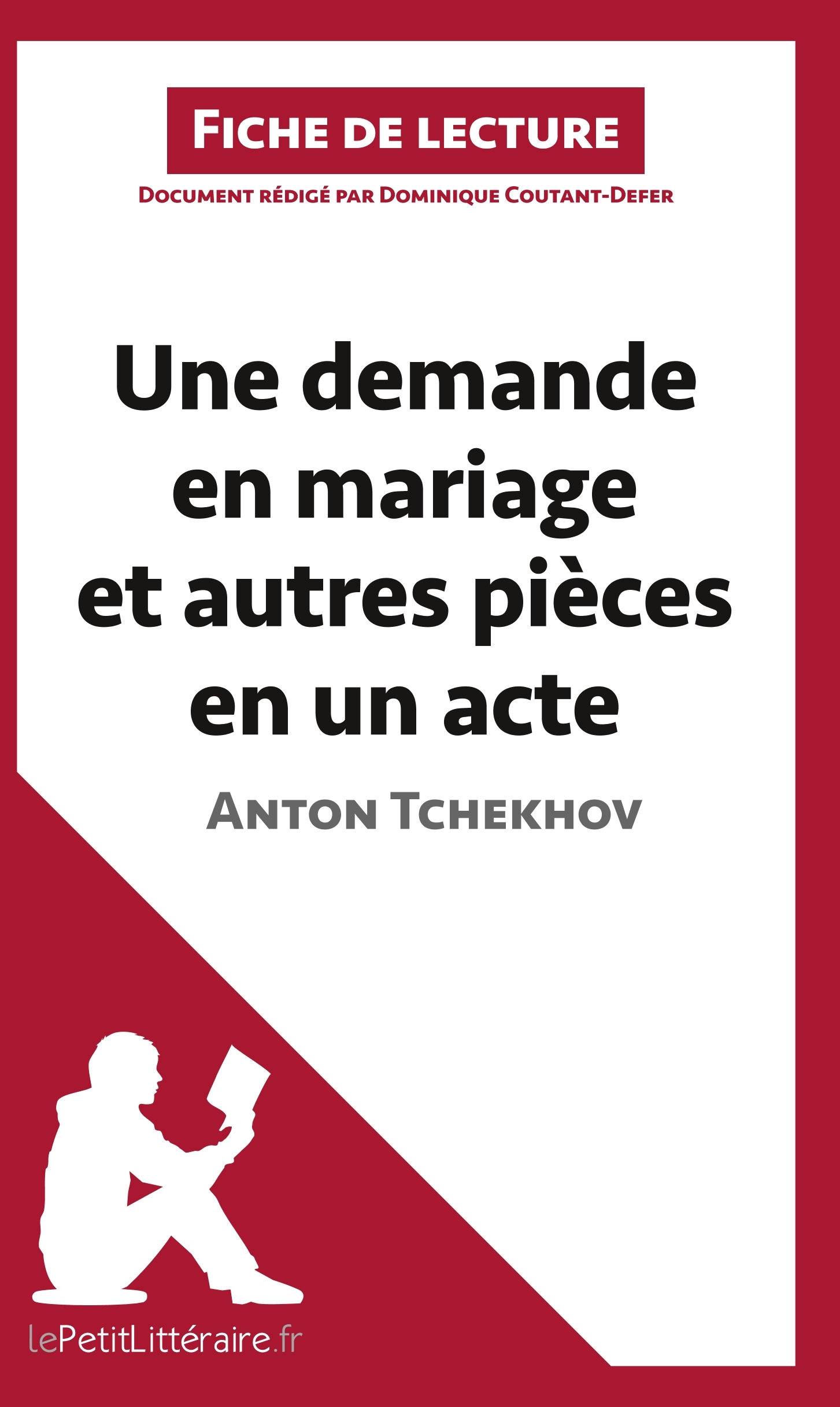 Une demande en mariage et autres pièces en un acte de Anton Tchekhov (Fiche de lecture)