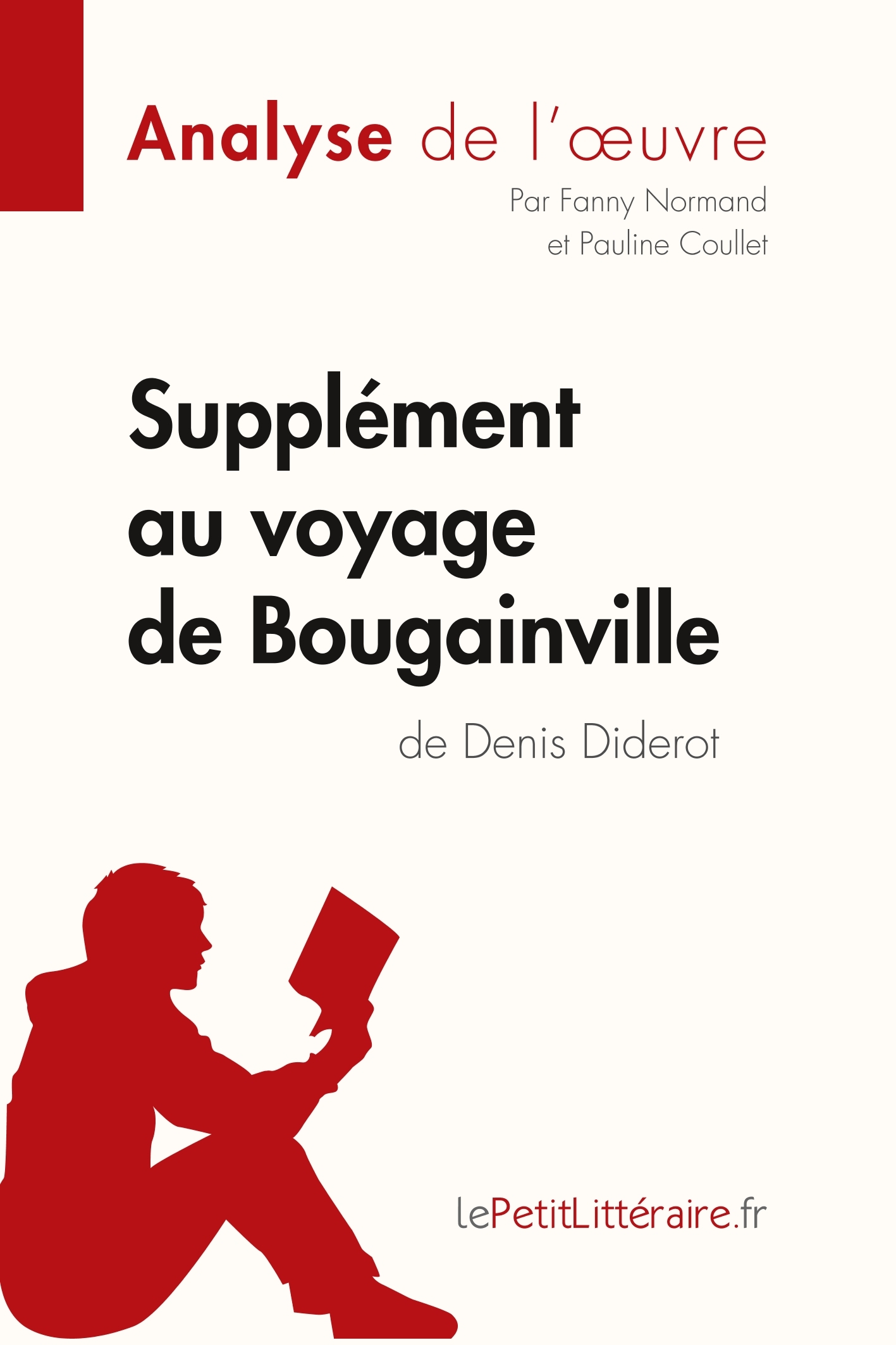 Supplément au voyage de Bougainville de Denis Diderot (Analyse de l'oeuvre)