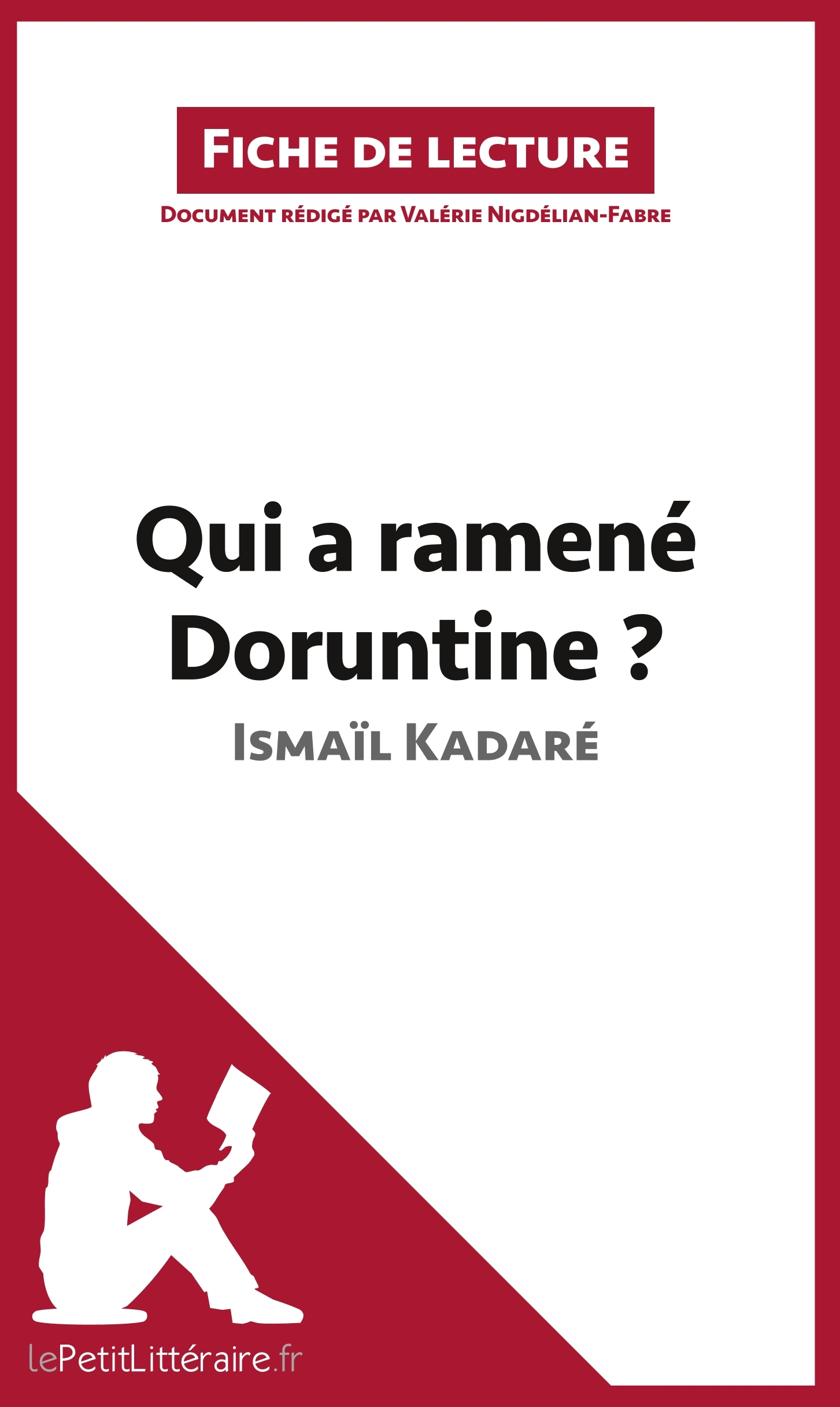 Qui a ramené Doruntine ? d'Ismaïl Kadaré (Fiche de lecture)