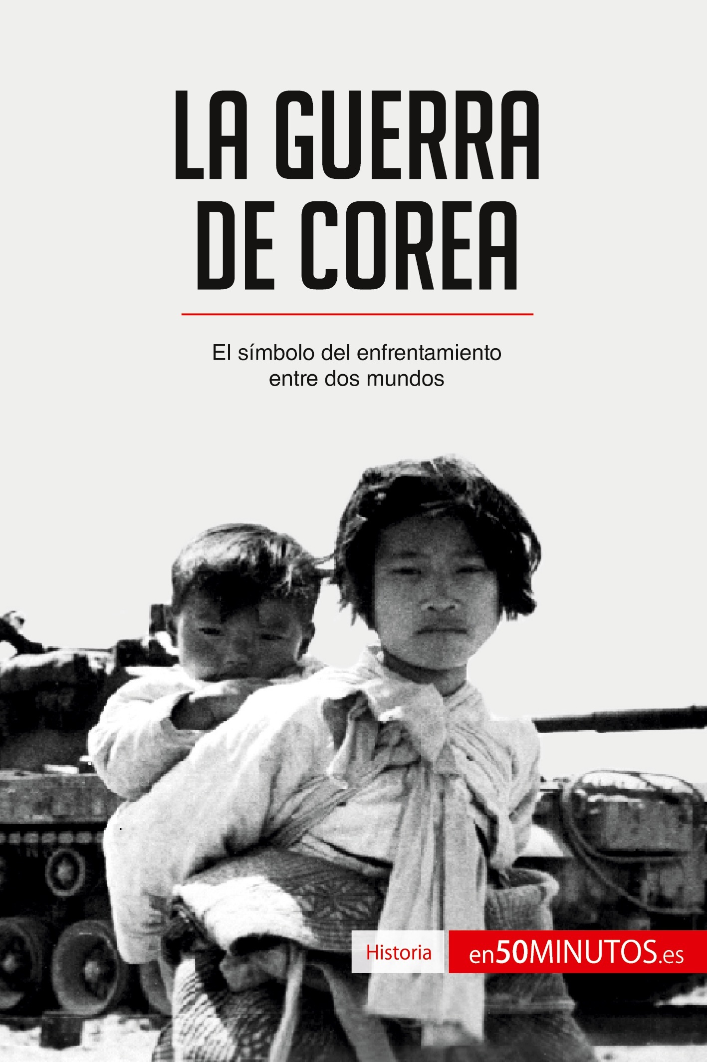 La guerra de Corea
