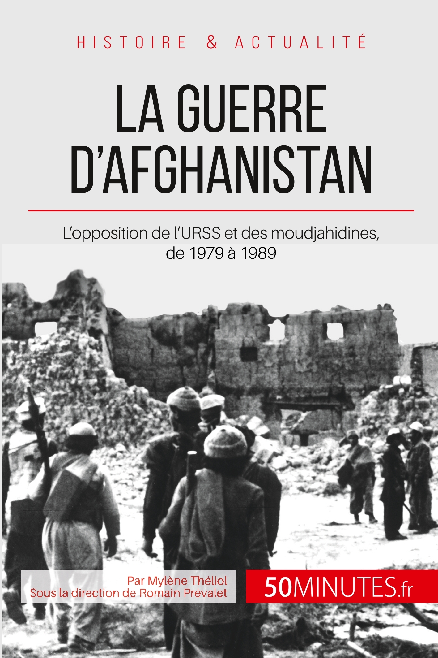 La guerre d'Afghanistan