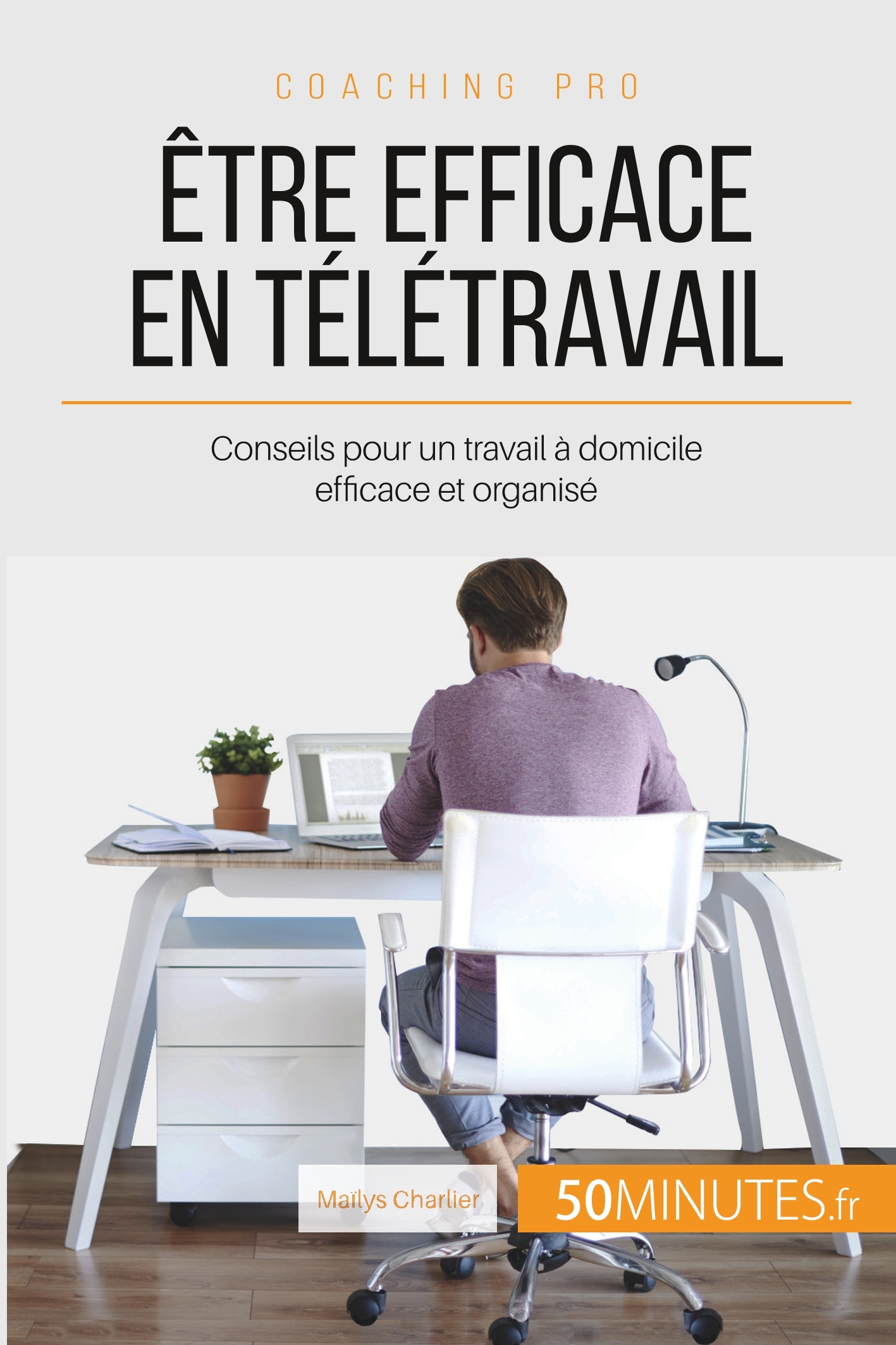 Être efficace en télétravail