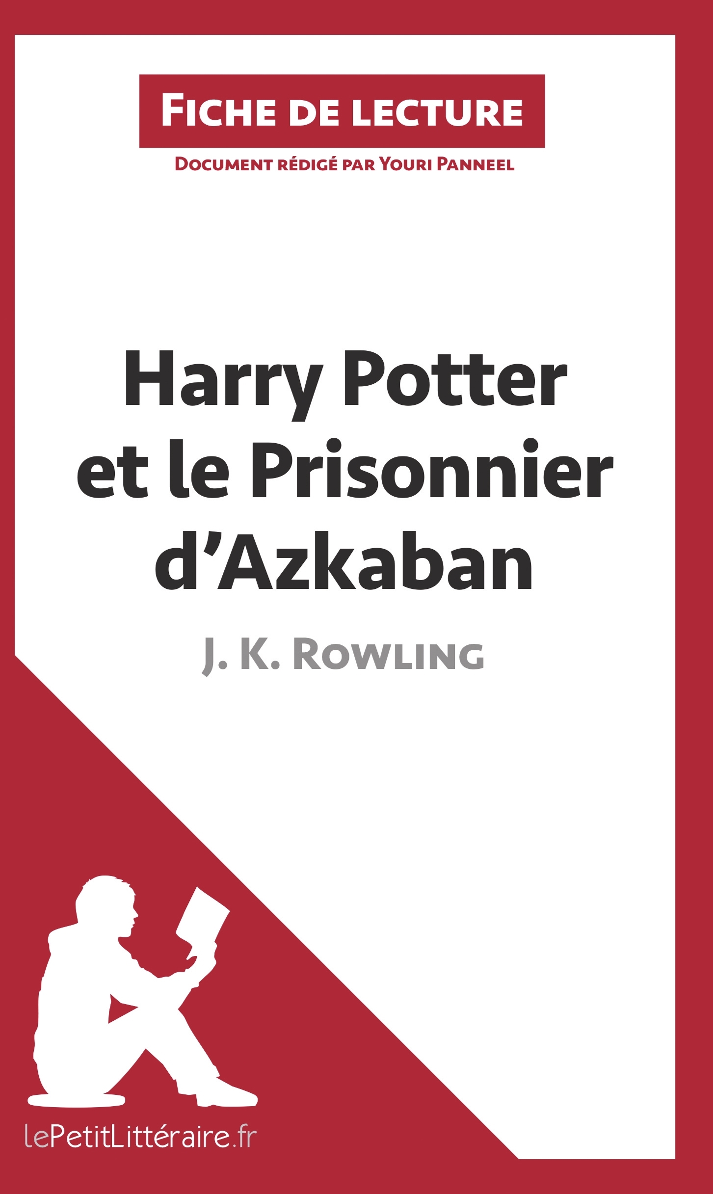 Harry Potter et le Prisonnier d'Azkaban de J. K. Rowling (Fiche de lecture)