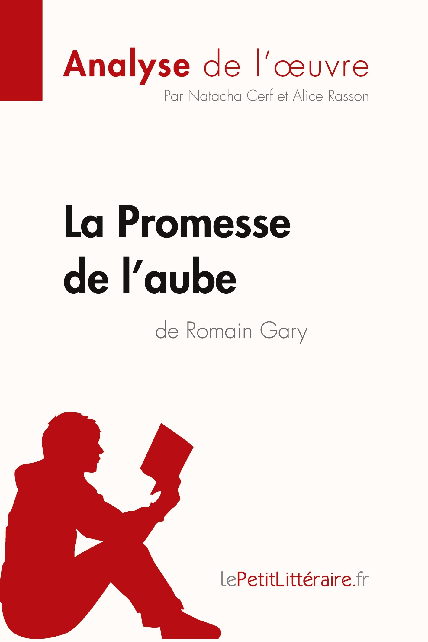 La Promesse de l'aube de Romain Gary (Analyse de l'oeuvre)