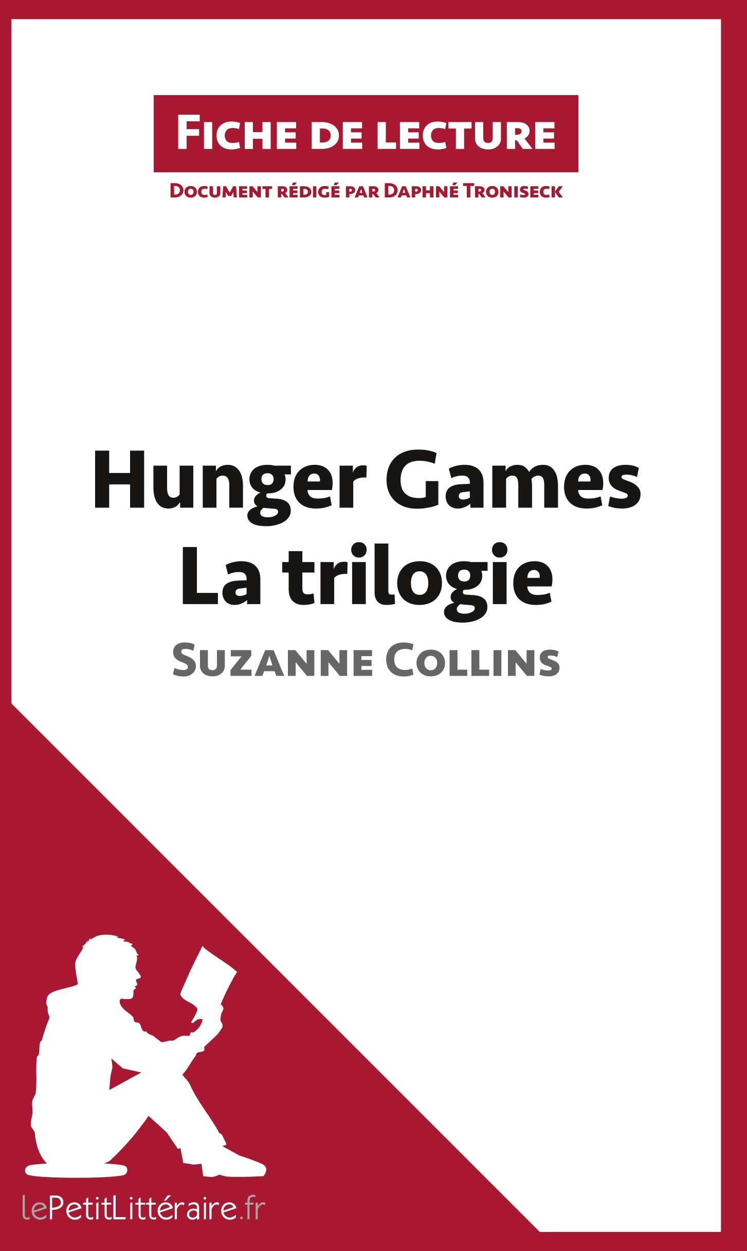 Hunger Games La trilogie de Suzanne Collins (Fiche de lecture)