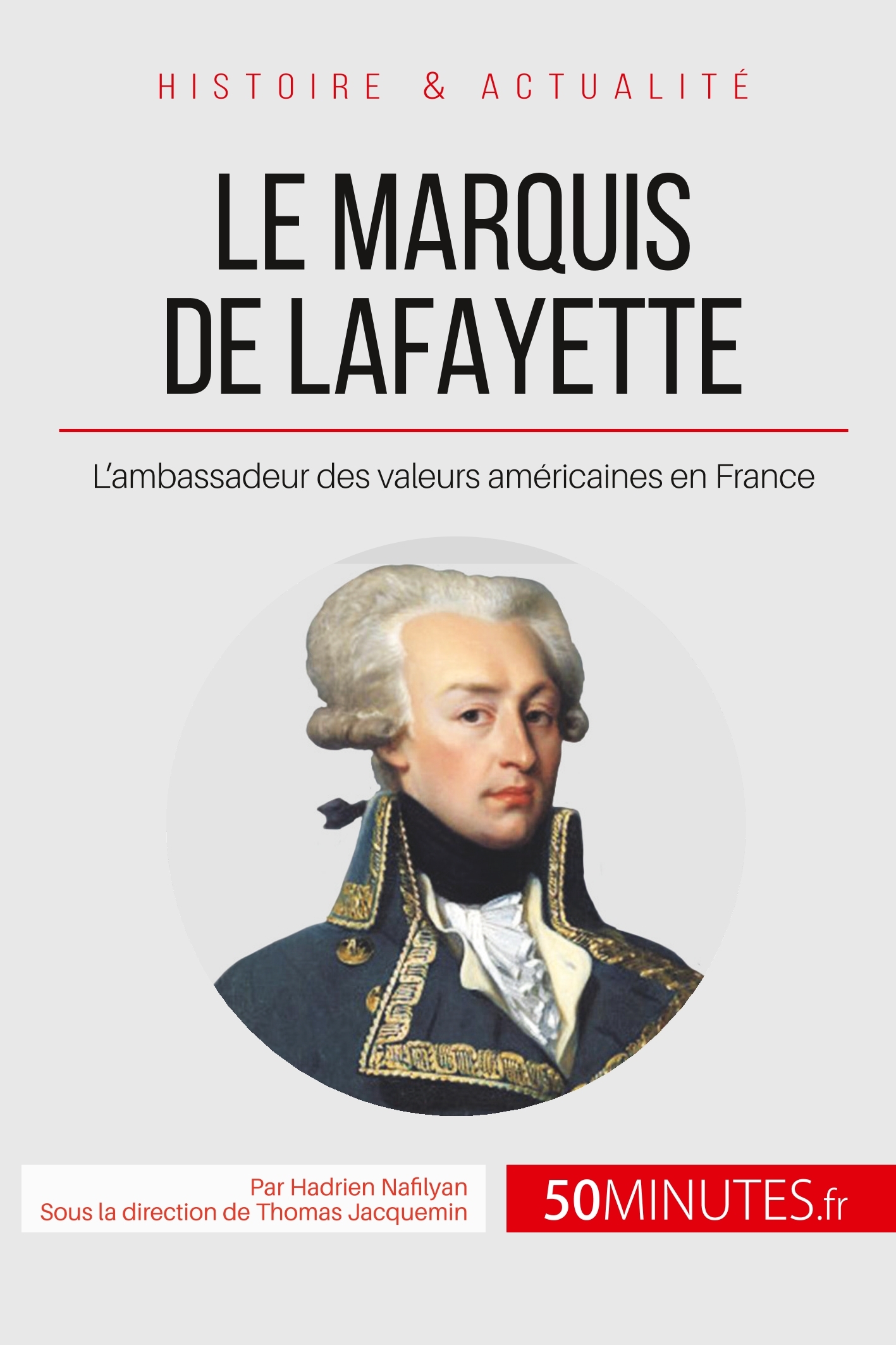 Le marquis de Lafayette