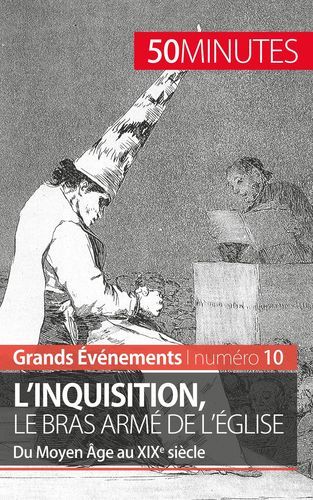 L'inquisition, le bras armé de l'Église