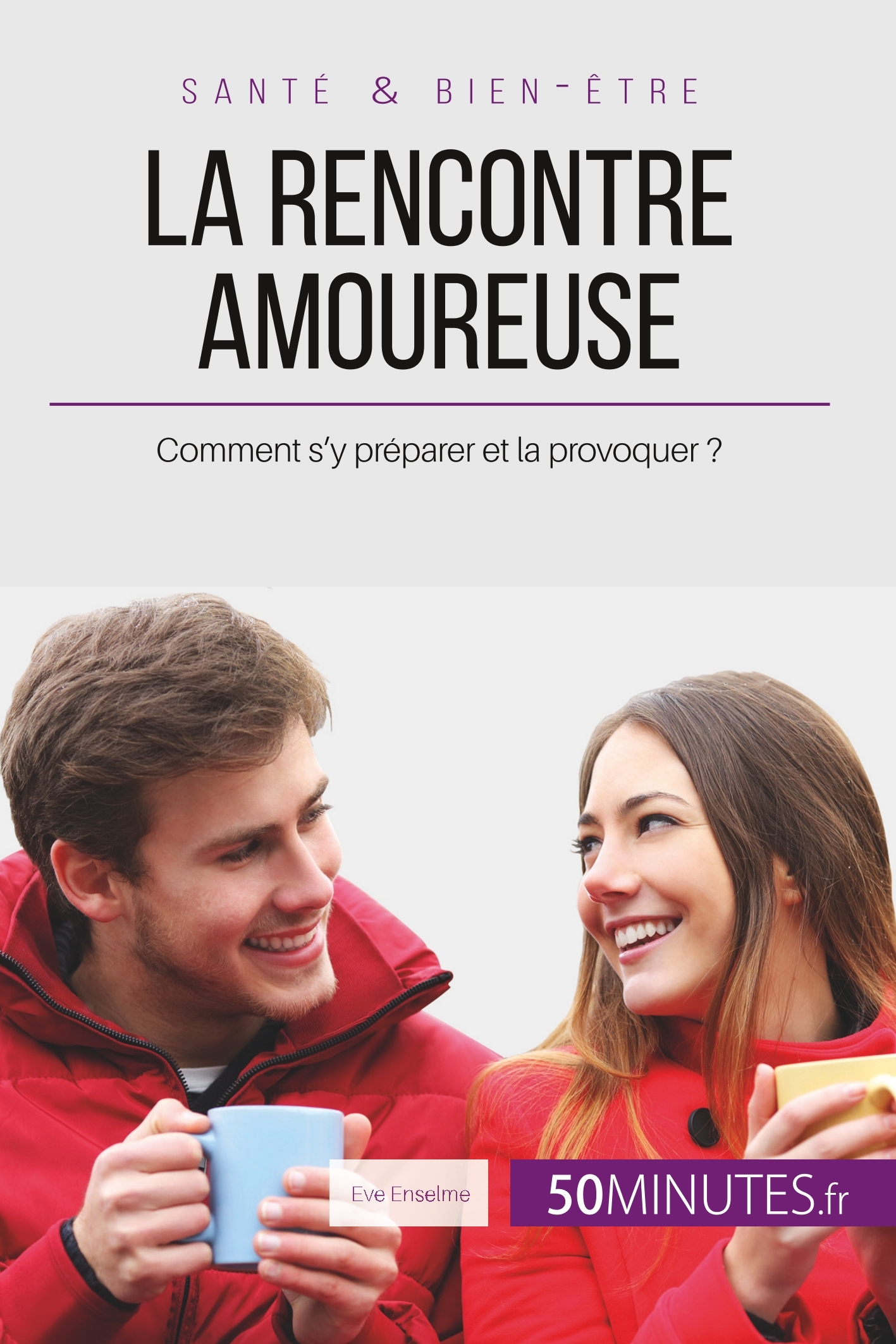 La rencontre amoureuse