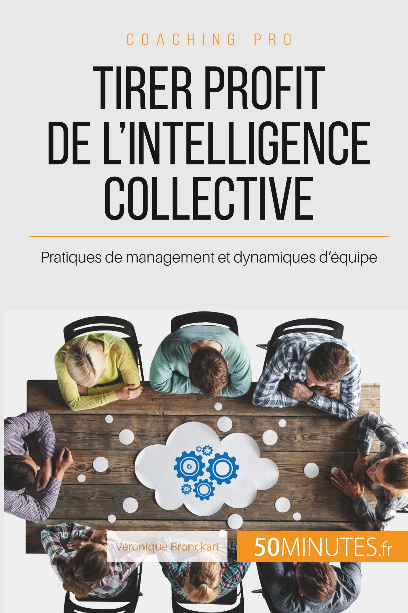 Tirer profit de l'intelligence collective