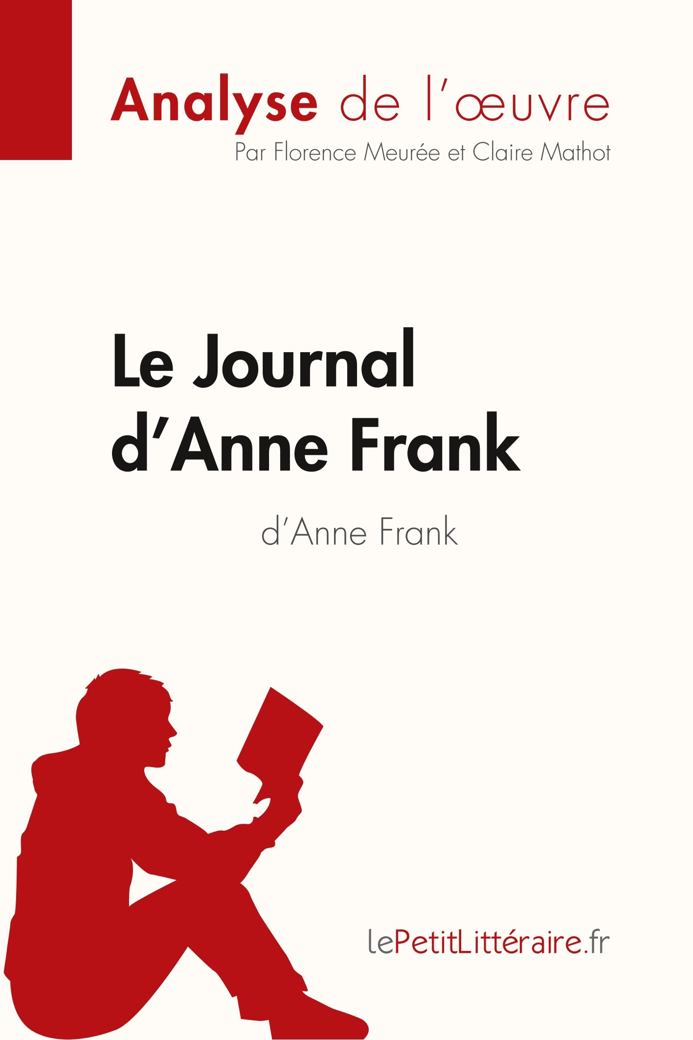 Le Journal d'Anne Frank d'Anne Frank (Analyse de l'oeuvre)
