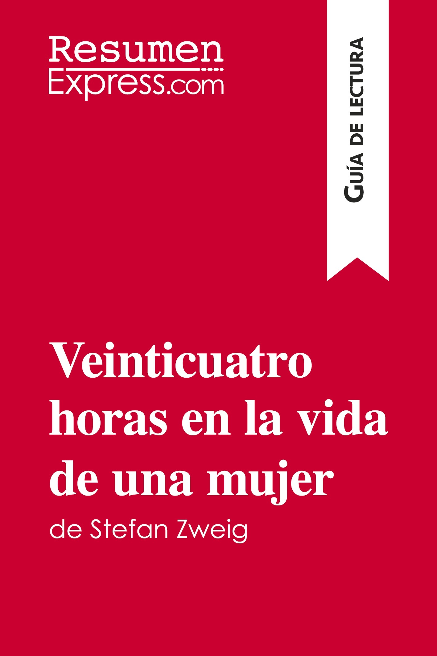 Veinticuatro horas en la vida de una mujer de Stefan Zweig (Guía de lectura)