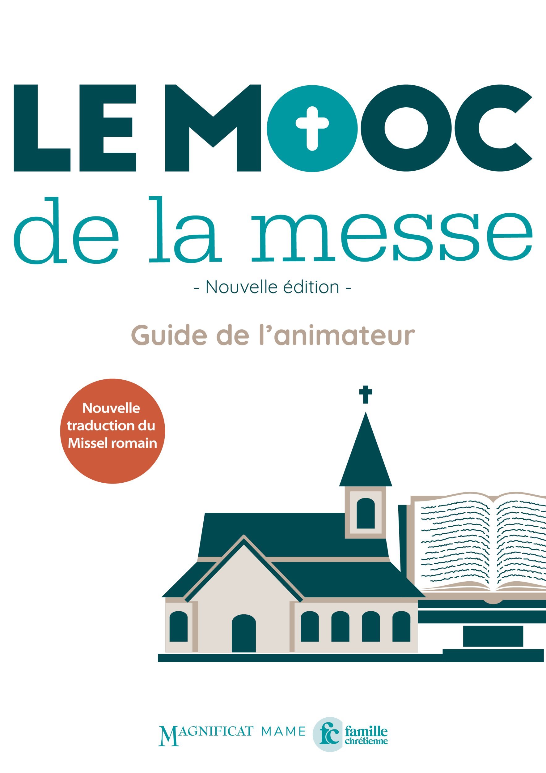 Le MOOC de la messe - Guide de l animateur NE