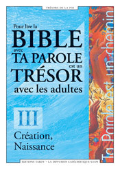 Création et naissance - Pour lire la Bible avec ta parole est un trésor
