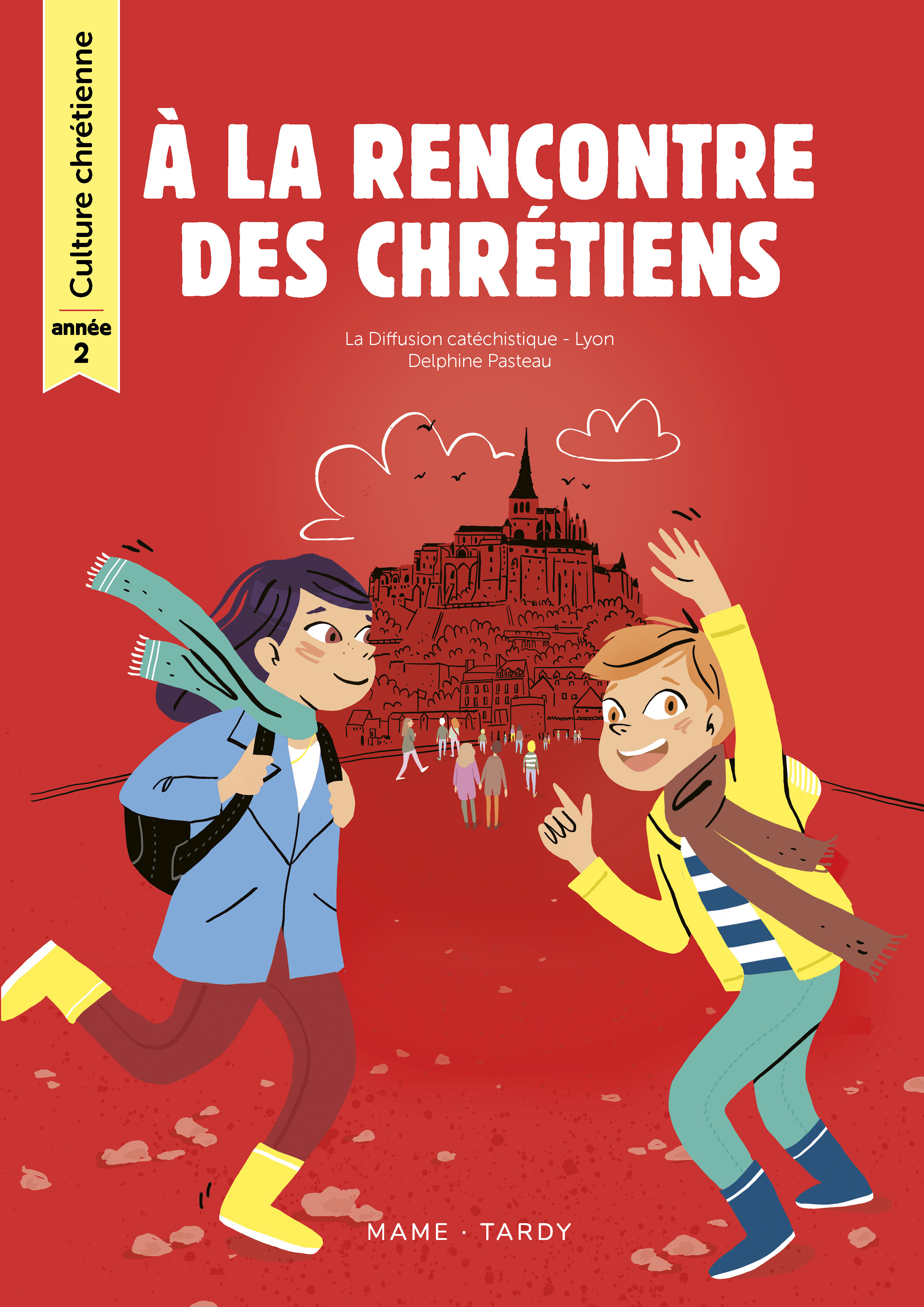 A la rencontre des chrétiens - Année 2 - Livre de l'enfant