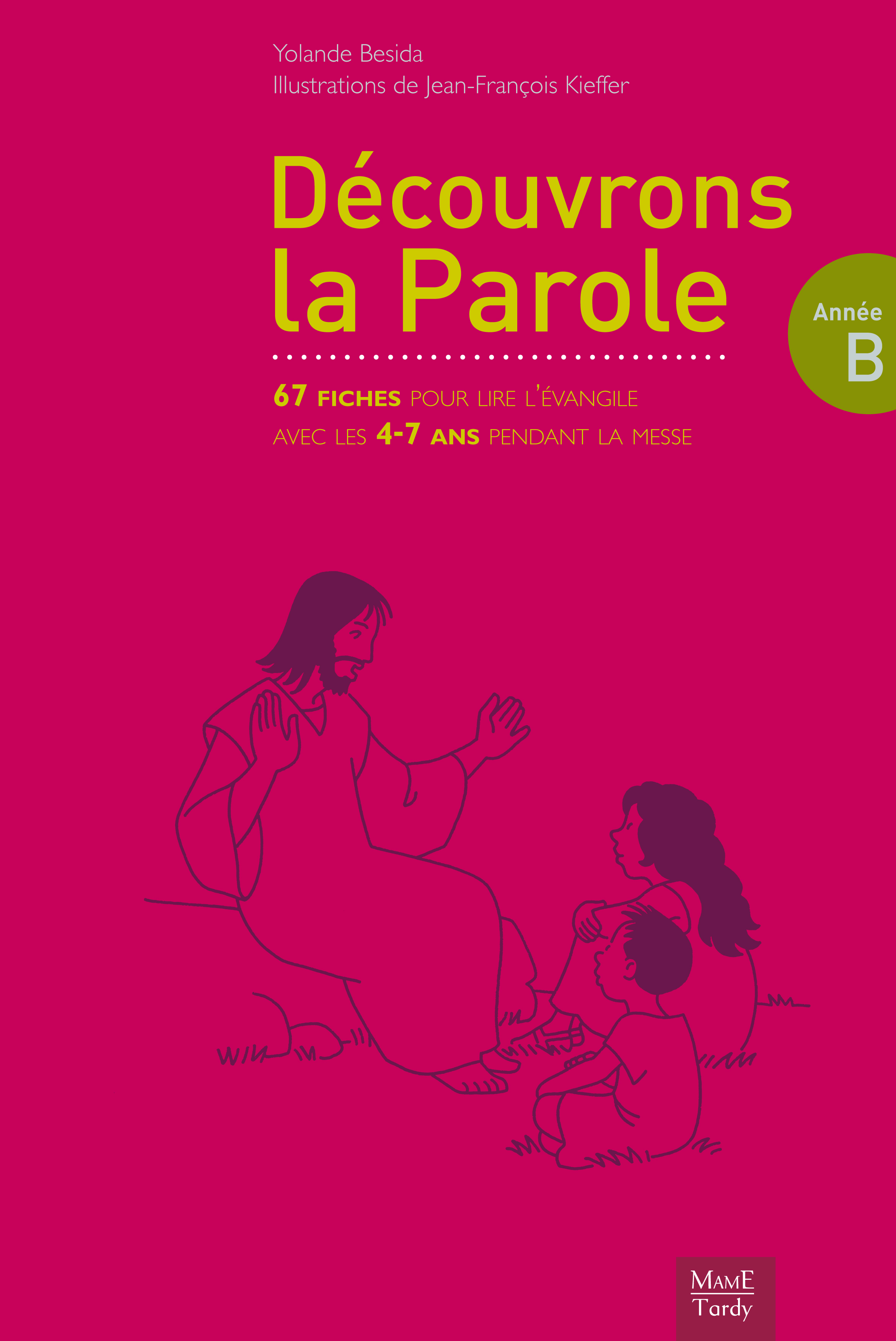 Découvrons la Parole - année B