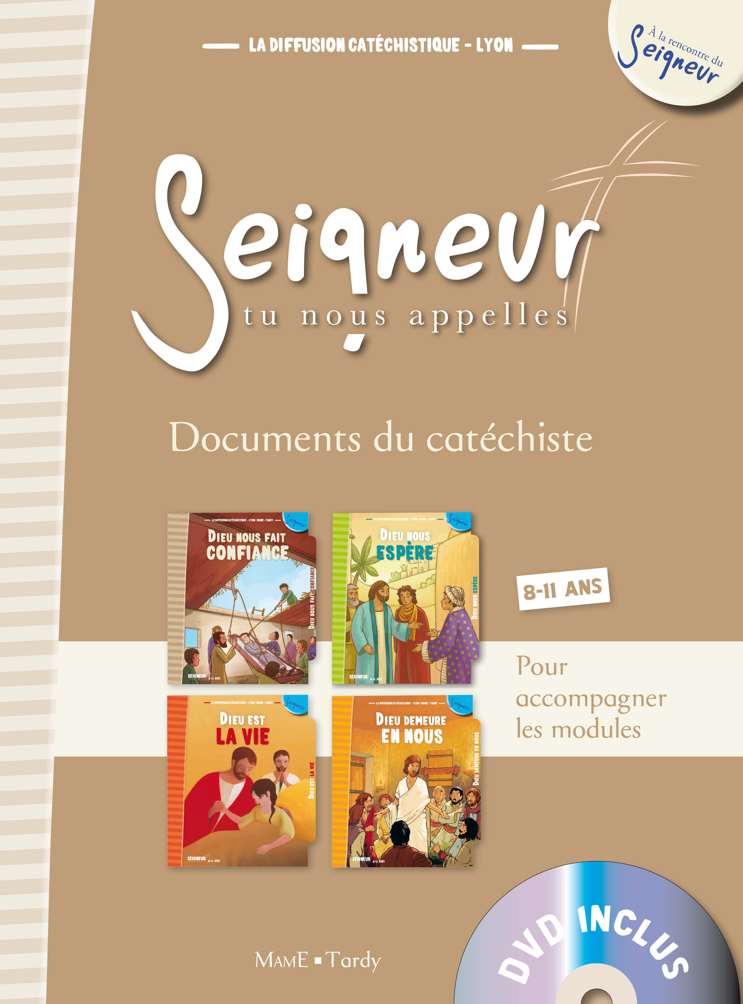 8-11 ANS - DOCUMENT DU CATECHISTE MARRON + DVD - MODULES 9 A 12