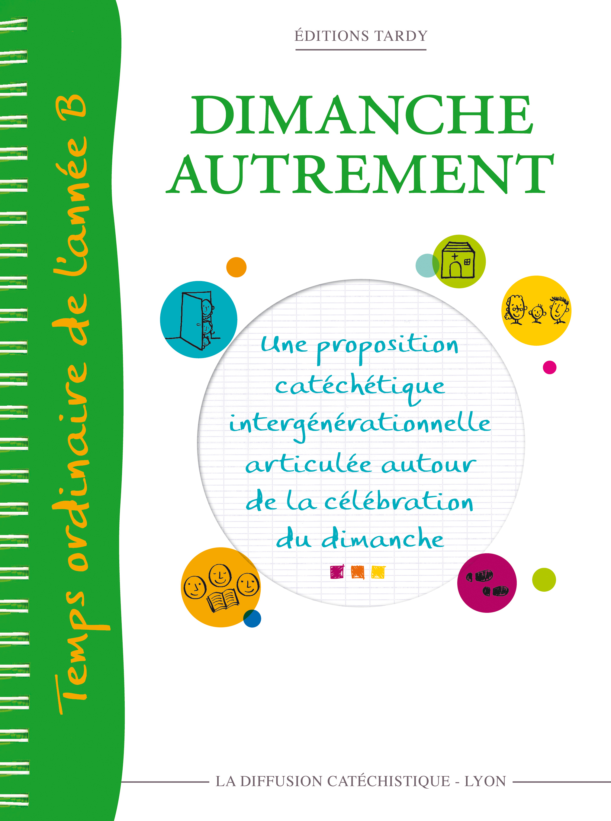 DIMANCHE AUTREMENT - TEMPS ORDINAIRE DE L'ANNEE B