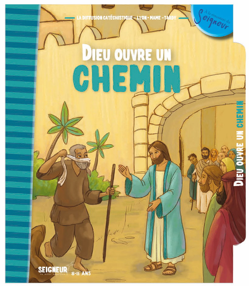 8-11 ans - module 8 - Dieu ouvre un chemin