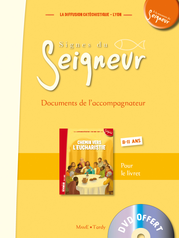 CHEMIN VERS L'EUCHARISTIE + DVD - LIVRET ACCOMPAGNATEUR