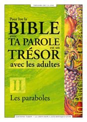 Les paraboles - Pour lire la Bible avec ta parole est un trésor avec les adultes