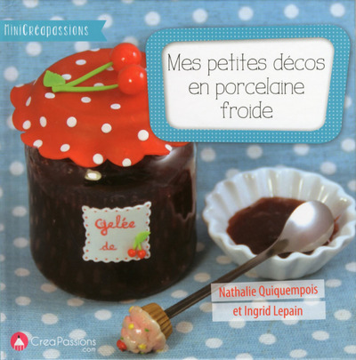 Mes petites décos en porcelaine froide