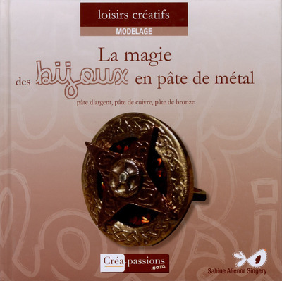 Magie des bijoux en pâte de métal