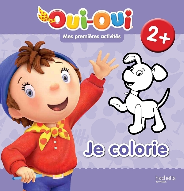 Mes 1ères activités Oui-Oui - Je colorie