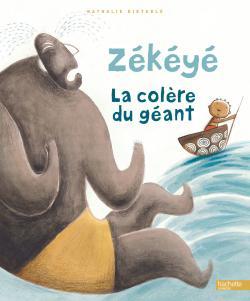 Zékéyé - La colère du géant