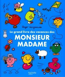 Le grand livre des vacances des Monsieur Madame