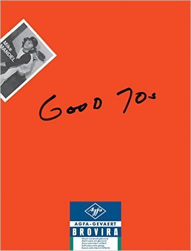 Mike Mandel: Good 70s /anglais