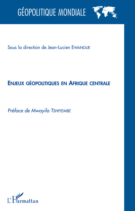 Enjeux géopolitiques en Afrique centrale