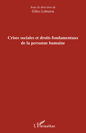 Crises sociales et droits fondamentaux de la personne humaine