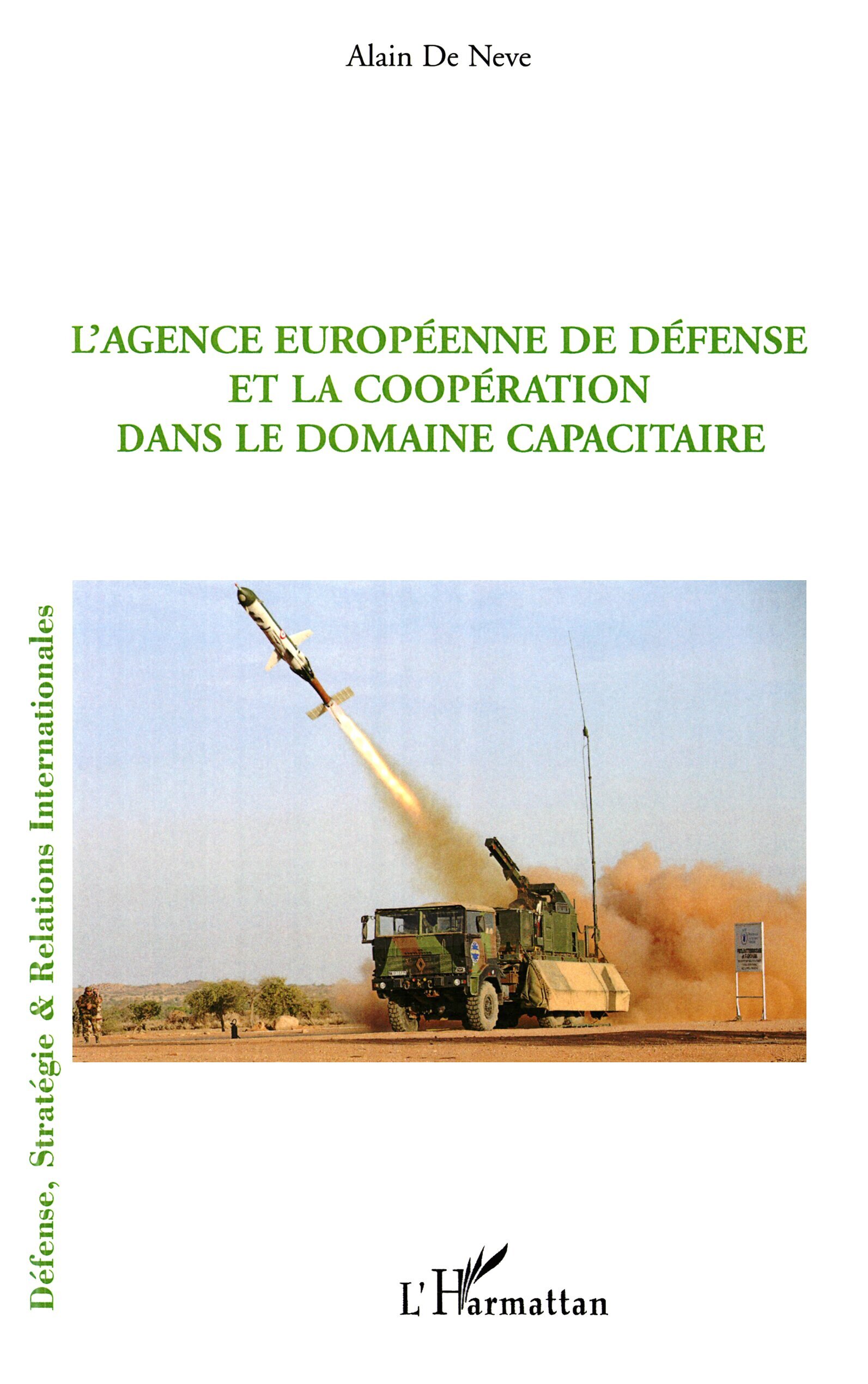 L'Agence européenne de défense et la coopération dans le domaine capacitaire