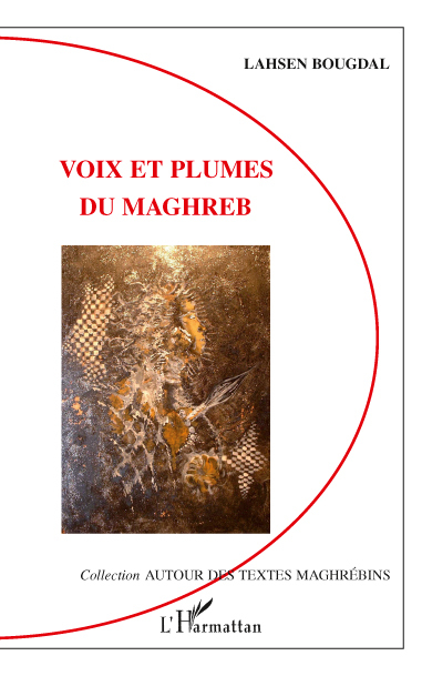 Voix et plumes du Maghreb