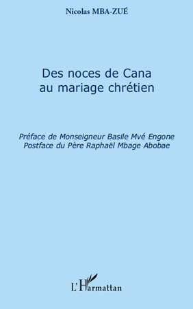Des noces de Cana au mariage chrétien