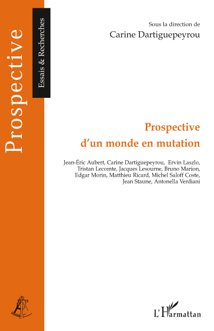 Prospective d'un monde en mutation