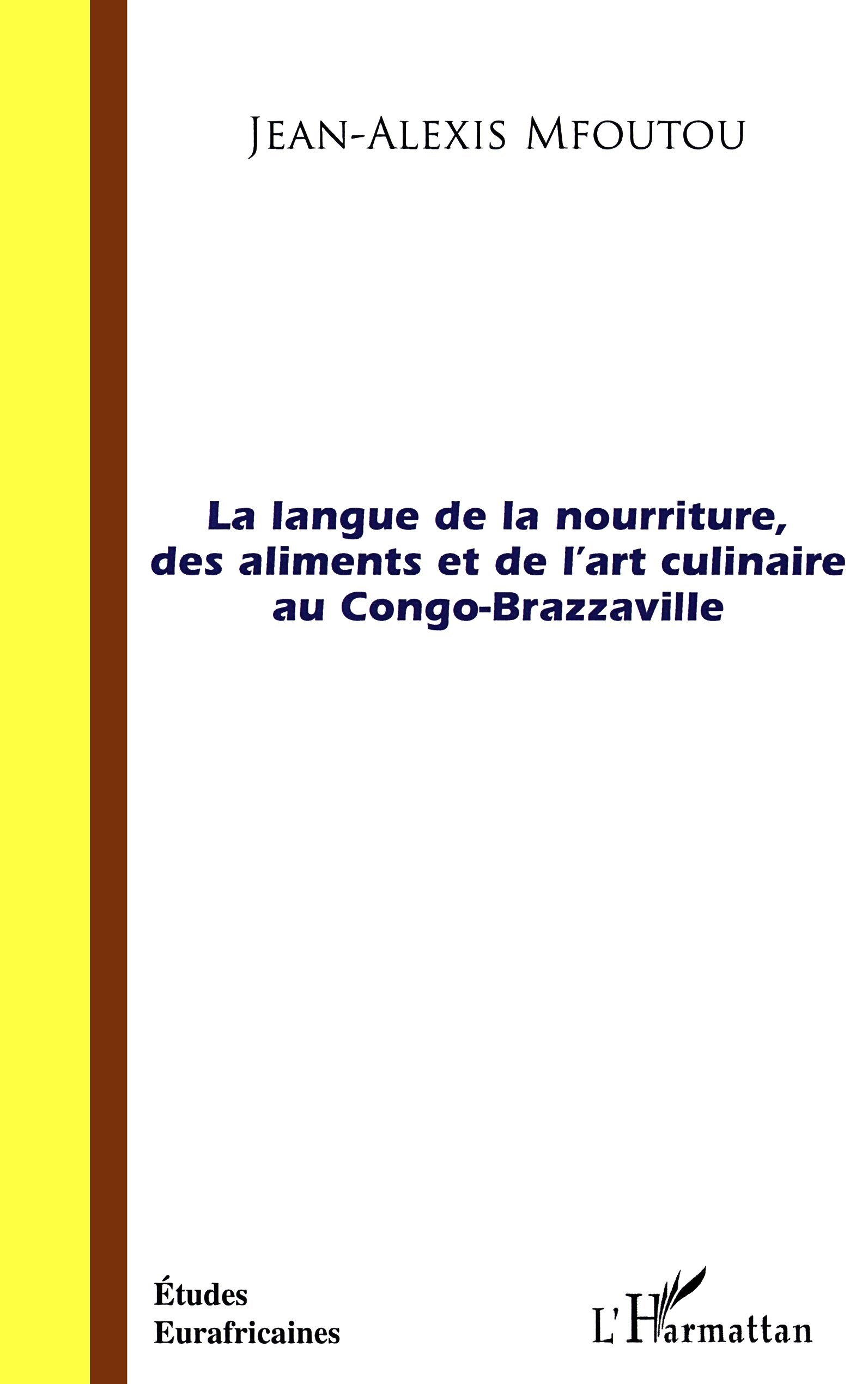 La langue de la nourriture des aliments et de l'art culinaire au Congo-Brazzaville