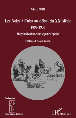 Les Noirs à Cuba au début du XXe siècle 1898-1933