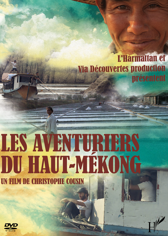Les Aventuriers du Haut-Mékong