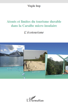 Atouts et limites du tourisme durable dans la Caraïbe micro-